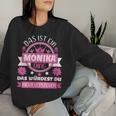 Women's Monika Name First Name Day Das Ist Ein Monika Ding With-Neck S Sweatshirt Frauen Geschenke für Sie