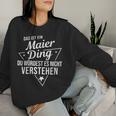 Women's With-Neck Das Ist Ein Maier Ding Du Würdest Es Nicht Understand Sweatshirt Frauen Geschenke für Sie