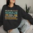 Women's With-Neck Das Ist Ein Schulze Ding Sweatshirt Frauen Geschenke für Sie