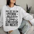 Damen Das Ist So Ein Pferdemädchen Ding Daserstehst Du Nicht Mit-Ausschnitt Sweatshirt Frauen Geschenke für Sie