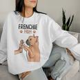 French Bulldog Mama Frenchie Mom Dog Woman Sweatshirt Frauen Geschenke für Sie