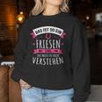 With Friesen Horse Breed Das Ist So Ein Friesen Ding Sweatshirt Frauen Lustige Geschenke