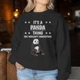 Ist So Ein Panda Ding Lustiger Spruch Pandas Sweatshirt Frauen Lustige Geschenke