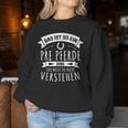 Pura Raza Española Horse Das Ist So Ein Pre Ding Sweatshirt Frauen Lustige Geschenke