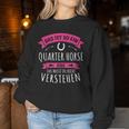 Quarter Horse Das Ist So Ein Quarter Horse Ding Sweatshirt Frauen Lustige Geschenke