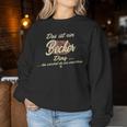 Women's Das Ist Ein Becker Ding Family Becker With-Neck Sweatshirt Frauen Lustige Geschenke