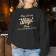 Women's Das Ist Ein Wetzel Ding Family Wetzel With-Neck Sweatshirt Frauen Lustige Geschenke