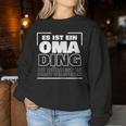 Women's Es Ist Ein Oma Ding Sweatshirt Frauen Lustige Geschenke