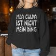 Women's Mea Culpa Ist Nicht Mein Ding Schröder Satire Ex Chancellor Sweatshirt Frauen Lustige Geschenke