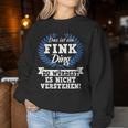 Women's With-Neck Das Ist Ein Fink Ding Du Würdest Es Nicht Understand Sweatshirt Frauen Lustige Geschenke