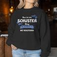 Women's With-Neck Das Ist Ein Schustter Ding Du Wüstst Es Nichtersten Sweatshirt Frauen Lustige Geschenke