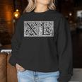 Xe Initials X E Name Last Name Onomastics Onomatology Sweatshirt Frauen Lustige Geschenke