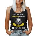 Das Ist Mein Glücks- Für Kegeln Bowling Kegels Tank Top Frauen