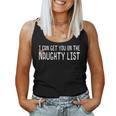 Christmas I Can Get You On Naughty List Women Women Tank Top