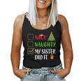 Nice Naughty My Sister Did It Xmas Family Girls Women Tank Top