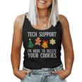 Tech Christmas Support Here To Delete Cookies Xmas Women Women Tank Top