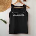 Mom Didn't Raise A Bitch But If She Did It Was My Brother Women Tank Top Personalized Gifts