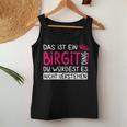 Women's First Name Birgit Name Day Saying Das Ist Ein Birgit Ding Tank Top Frauen Lustige Geschenke