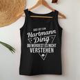 Women's With-Neck Das Ist Ein Hartmann Ding Du Würdest Es Nichterstehen Tank Top Frauen Lustige Geschenke