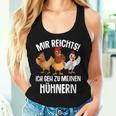 Mir Reichts Ich Geh Zu Mein Hühnern Farmer Chicken Tank Top Frauen Geschenke für Sie