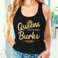 Queens Are Named Burks Geschenk Nachname Lustiges Geburtstagstreffen Tank Top Frauen Geschenke für Sie