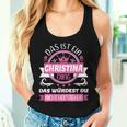 Women's Christina Name First Name Name Day Das Ist Ein Christina Ding Tank Top Frauen Geschenke für Sie