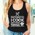 Women's Cooking Koch Das Ist Was Ich Mache Ich Koche Und Weiß Dinge Tank Top Frauen Geschenke für Sie