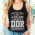 Women's Ddr Ossi Ostdeutschland Saying Older Lady Surprise Tank Top Frauen Geschenke für Sie