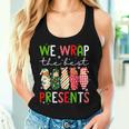 We Wrap The Best Presents Mother Baby Unit Cute Christmas Women Tank Top Gifts for Her