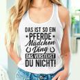 Damen Das Ist So Ein Pferdemädchen Ding Daserstehst Du Nicht Mit-Ausschnitt Tank Top Frauen Geschenke für Sie