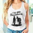 Y'all Need Groundwork Horse Equestrian Western Women Tank Top Gifts for Her
