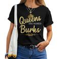 Queens Are Named Burks Geschenk Nachname Lustiges Geburtstagstreffen T-shirt Frauen