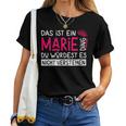 Women's First Name Marie Name Day Saying Das Ist Ein Birgit Ding With-Neck S T-shirt Frauen