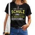 Women's With-Neck Das Ist Ein Schulz Ding T-shirt Frauen