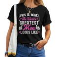 This Is What World's Greatest Mom Looks Like Mother's Day Women T-shirt