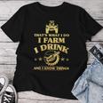 Damen Das Ist Was Ich Mache Farm Drink Beer Ich Weiß Dinge Mit-Ausschnitt T-shirt Frauen Lustige Geschenke