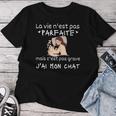 Laie N'est Pas Parfaite Cadeau Chat Humour T-shirt femme Cadeaux drôles