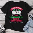 Women's Das Ist Ein Nicole Ding Du Würdest Es Nichterstehen Name With-Neck T-shirt Frauen Lustige Geschenke