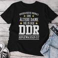 Women's Ddr Ossi Ostdeutschland Saying Older Lady Surprise T-shirt Frauen Lustige Geschenke