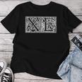 Xe Initials X E Name Last Name Onomastics Onomatology T-shirt Frauen Lustige Geschenke