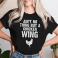 Ist Kein Ding Außer Ein Chicken Wing T-shirt Frauen Geschenke für Sie