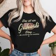 Women's Das Ist Ein Grabowski Ding Family Grabowski T-shirt Frauen Geschenke für Sie