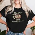 Women's Das Ist Ein Kaiser Ding Family Emperor With-Neck T-shirt Frauen Geschenke für Sie