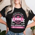 Women's Eva Name First Name Name Day Das Ist Ein Eva Ding With-Neck T-shirt Frauen Geschenke für Sie