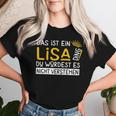 Women's First Name Lisa Name Day Saying Das Ist Ein Lisa Ding T-shirt Frauen Geschenke für Sie