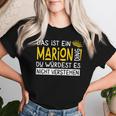 Women's First Name Marion Name Day Saying Das Ist Ein Marion Ding T-shirt Frauen Geschenke für Sie