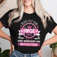 Women's Inge Name First Name Day Das Ist Ein Inge Ding T-shirt Frauen Geschenke für Sie