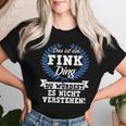 Women's With-Neck Das Ist Ein Fink Ding Du Würdest Es Nicht Understand T-shirt Frauen Geschenke für Sie