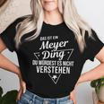 Women's With-Neck Das Ist Ein Meyer Ding Du Würdest Es Nicht Understand T-shirt Frauen Geschenke für Sie