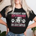 Women'sorsichtor Dem Frauchen Der Hund Ist Harmlos T-shirt Frauen Geschenke für Sie